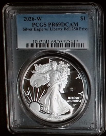 2026 W Silver Eagle w/Liberty Bell Privy - PCGS PR69 DCAM